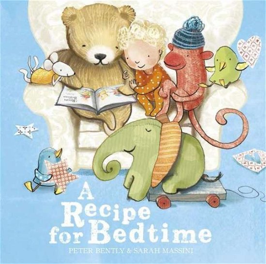 Cover for Peter Bently · A Recipe for Bedtime (Pocketbok) (2015)