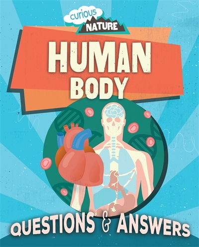 Cover for Nancy Dickmann · Curious Nature: Human Body - Curious Nature (Paperback Book) [Illustrated edition] (2020)