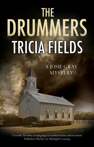 Cover for Tricia Fields · The Drummers - A Josie Gray mystery (Hardcover bog) [Main - Large Print edition] (2022)