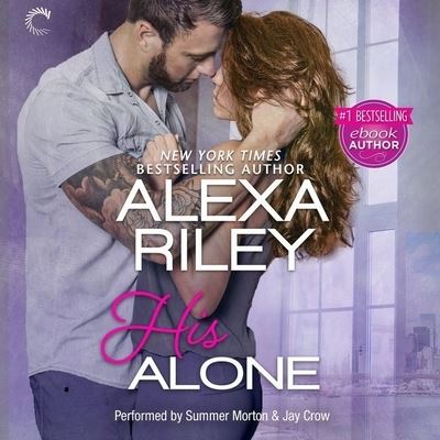 Cover for Alexa Riley · His Alone Lib/E (CD) (2017)