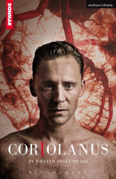 Coriolanus - Donmar Warehouse - Shakespeare William - Other - Bloomsbury Publishing PLC - 9781472576774 - March 13, 2014