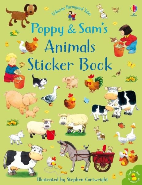 Poppy and Sam's Animals Sticker Book - Farmyard Tales Poppy and Sam - Sam Taplin - Books - Usborne Publishing Ltd - 9781474952774 - March 7, 2019