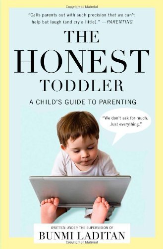 Cover for Bunmi Laditan · The Honest Toddler: A Child's Guide to Parenting (Paperback Book) [Reprint edition] (2014)