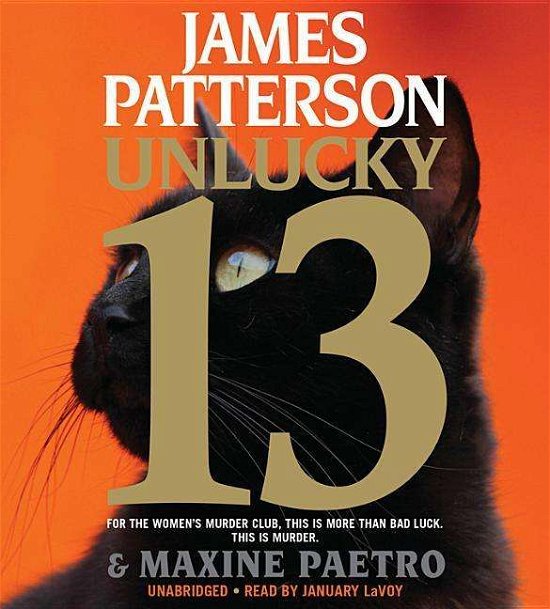Cover for Maxine Paetro · Unlucky 13 (Women's Murder Club) (Lydbok (CD)) [Abridged edition] (2015)