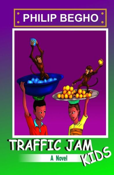 Traffic Jam Kids - Philip Begho - Books - Createspace - 9781482575774 - February 18, 2013