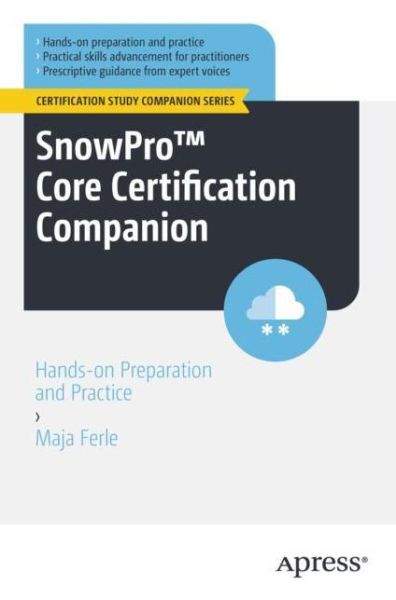 Cover for Maja Ferle · SnowPro™ Core Certification Companion: Hands-on Preparation and Practice - Certification Study Companion Series (Paperback Book) [1st edition] (2023)
