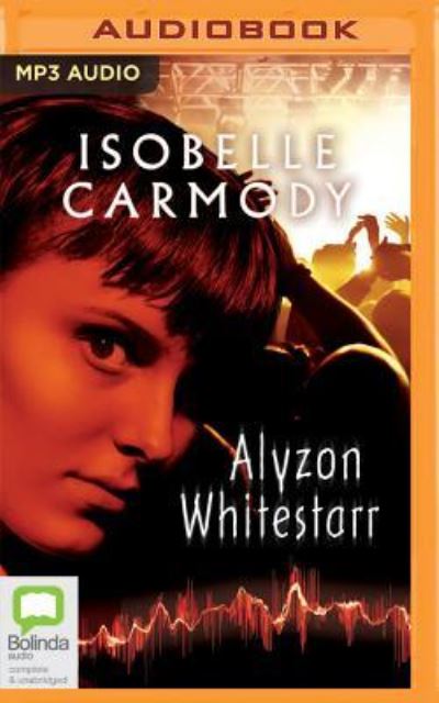 Cover for Isobelle Carmody · Alyzon Whitestarr (MP3-CD) (2018)