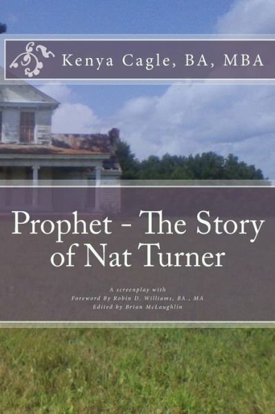 Cover for Kenya Cagle · Prophet - the Story of Nat Turner (Paperback Book) (2013)