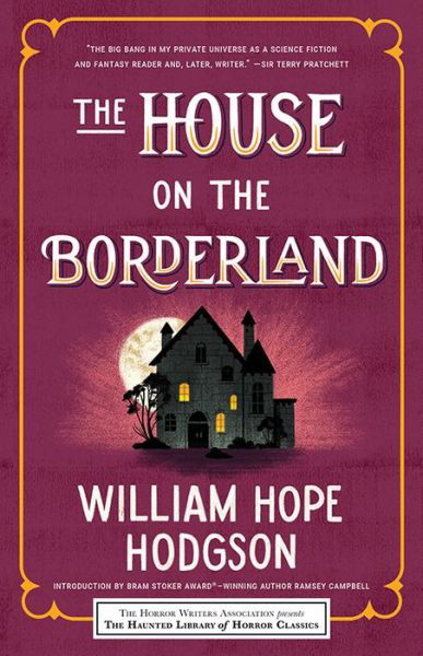 Cover for William Hope Hodgson · The House on the Borderland - Haunted Library Horror Classics (Paperback Bog) (2020)