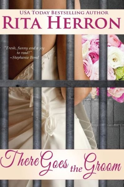 Cover for Rita Herron · There Goes the Groom (Paperback Book) (2014)