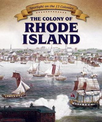 Cover for Greg Roza · The Colony of Rhode Island (Paperback Book) (2015)