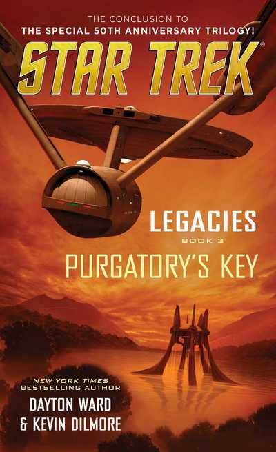 Cover for Dayton Ward · Legacies: Book #3: Purgatory's Key - Star Trek: The Original Series (Paperback Book) (2016)