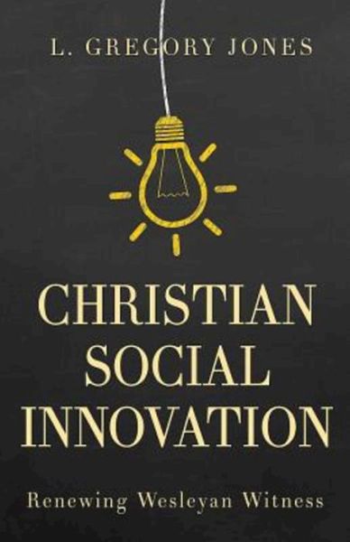 Cover for L. Gregory Jones · Christian Social Innovation (Paperback Bog) (2016)