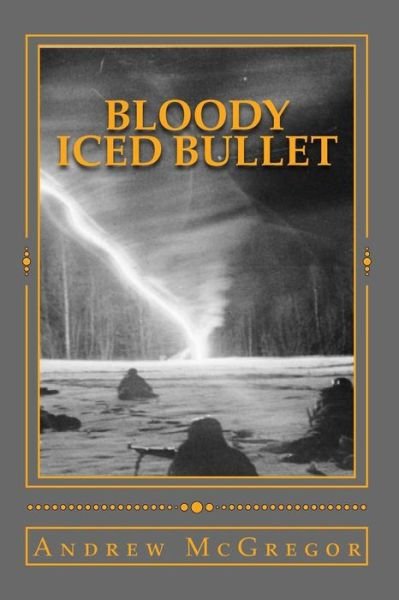 Cover for Andrew Mcgregor · Bloody Iced Bullet (Paperback Book) (2014)
