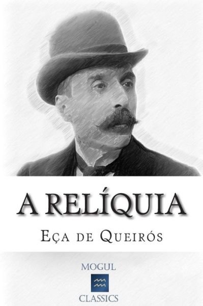 Cover for Eca De Queiros · A Reliquia (Paperback Bog) (2015)
