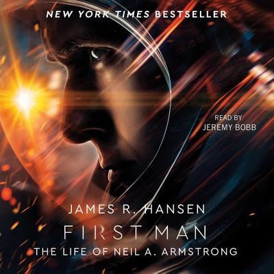 Cover for James R. Hansen · First Man The Life of Neil A. Armstrong (CD) (2018)