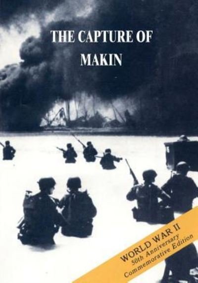 Cover for Lt Col S L a Marshall · The Capture of Makin (Paperback Bog) (2015)