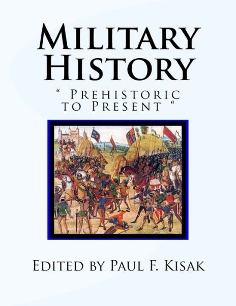 Cover for Paul F Kisak · Military History (Pocketbok) (2015)