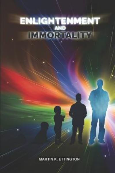 Cover for Martin K Ettington · Enlightenment and Immortality (Paperback Book) (2017)