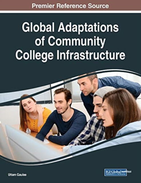 Cover for Uttam Gaulee · Global Adaptations of Community College Infrastructure (Paperback Bog) (2018)