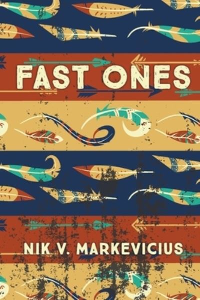 Cover for Nik V Markevicius · Fast Ones (Paperback Book) (2015)