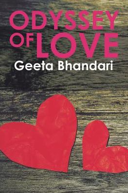 Cover for Geeta Bhandari · Odyssey of Love (Paperback Book) (2016)