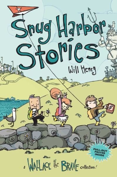 Will Henry · Snug Harbor Stories: A Wallace the Brave Collection! - Wallace the Brave (Paperback Book) (2019)