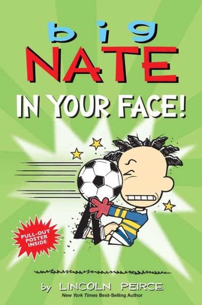 Cover for Lincoln Peirce · Big Nate: In Your Face! - Big Nate (Paperback Book) (2021)