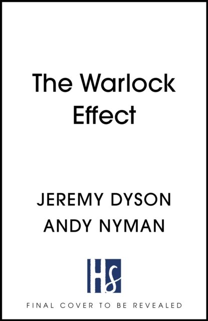 Cover for Jeremy Dyson · The Warlock Effect: A highly entertaining, twisty adventure filled with magic, illusions and Cold War espionage (Inbunden Bok) (2023)