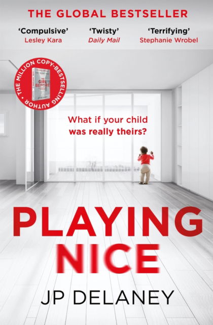 Cover for JP Delaney · Playing Nice: the addictive, twisty thriller - now a major TV series (Paperback Book) (2024)