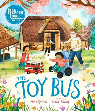 Cover for Amy Sparkes · The Repair Shop Stories: The Toy Bus - The Repair Shop (Inbunden Bok) (2023)