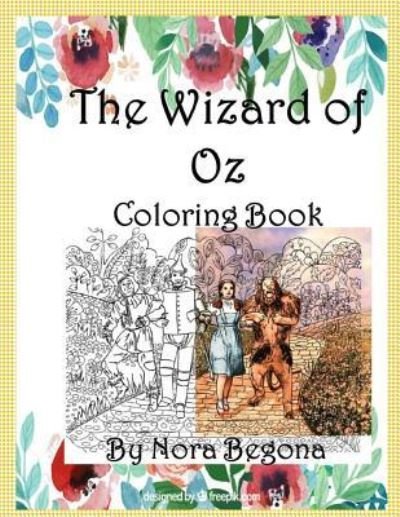 Cover for Nora Begona · The Wizard of Oz Coloring Book (Paperback Book) (2016)