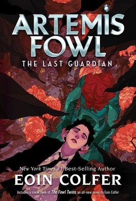Cover for Eoin Colfer · The Last Guardian ( Artemis Fowl #8 ) (Inbunden Bok) (2019)