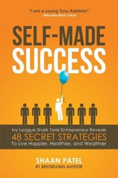 Cover for Shaan Patel · Self-Made Success (Taschenbuch) (2016)