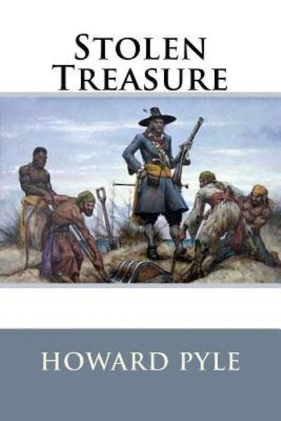 Cover for Howard Pyle · Stolen Treasure (Paperback Book) (2016)