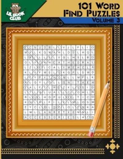 Cover for Lil Book Club · 101 Word Find Puzzles Vol. 3 (Pocketbok) (2017)