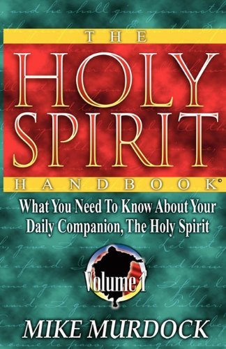 The Holy Spirit Handbook - Mike Murdock - Kirjat - Wisdom International - 9781563940774 - keskiviikko 12. kesäkuuta 1996