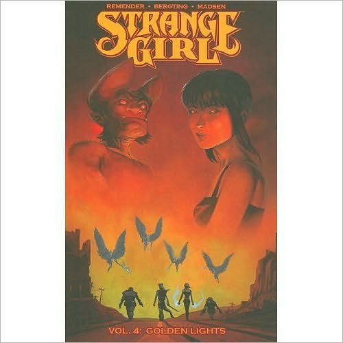 Cover for Rick Remender · Strange Girl Volume 4: Golden Lights (Paperback Bog) (2008)