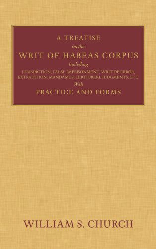 Cover for William S Church · A Treatise on the Writ of Habeas Corpus (Hardcover Book) (2013)