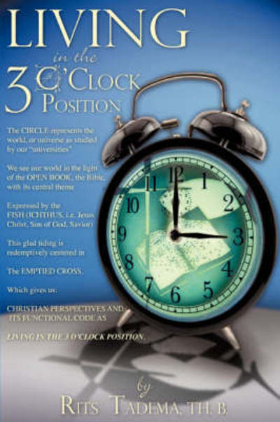 Cover for Rits Tadema · Living in the 3 O'clock Position (Paperback Book) (2007)