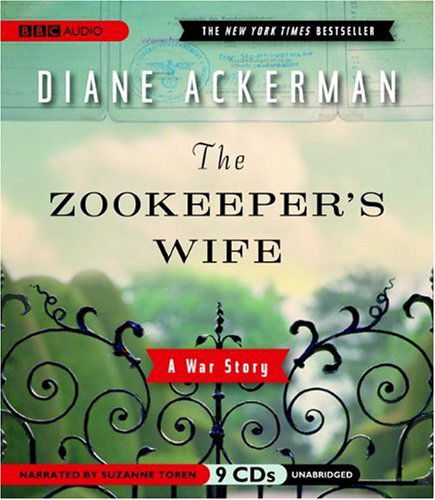 Cover for Diane Ackerman · The Zookeeper's Wife (Audiobook (CD)) [Unabridged edition] (2008)