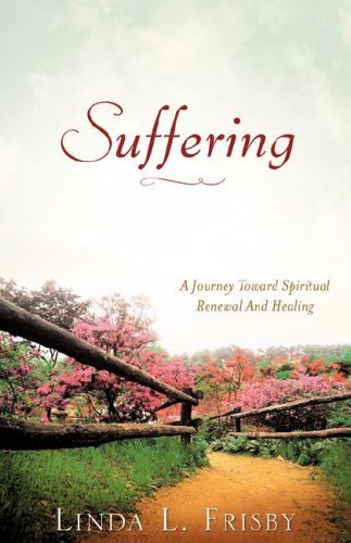 Linda L. Frisby · Suffering (Paperback Book) (2007)