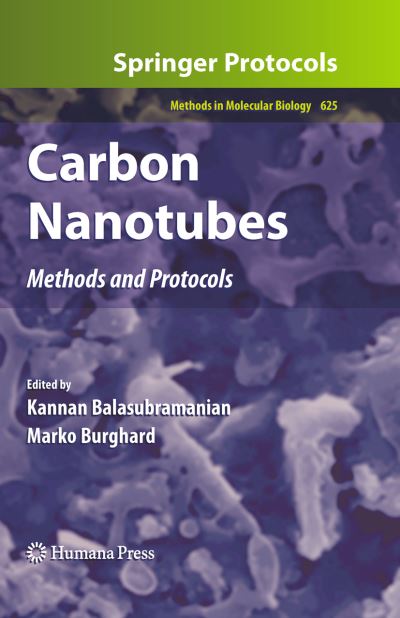 Cover for Kannan Balasubramanian · Carbon Nanotubes: Methods and Protocols - Methods in Molecular Biology (Hardcover Book) (2010)