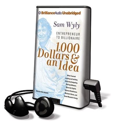 Cover for Sam Wyly · 1,000 Dollars &amp; an Idea (Playaway Adult Nonfiction) (MISC) (2009)