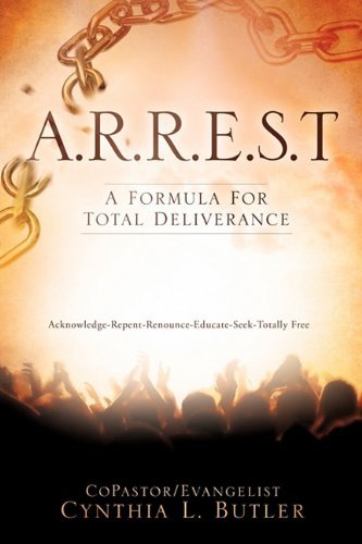 Cover for Copastor Evangelist Cynthia L. Butler · A.r.r.e.s.t (Pocketbok) (2010)