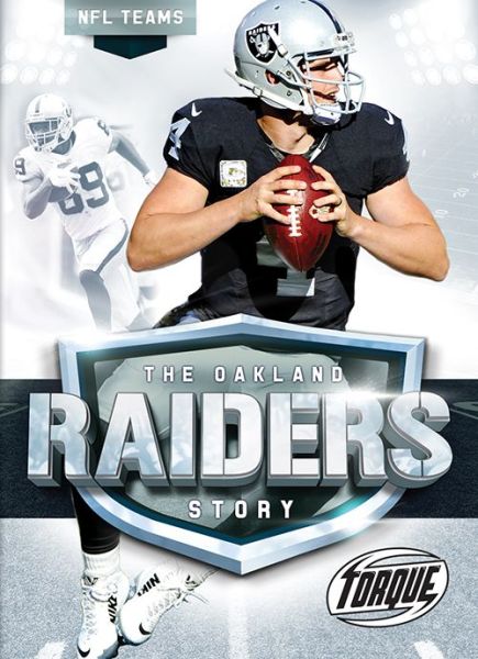 Cover for Allan Morey · Oakland Raiders Story - NFL Teams (Hardcover Book) (2018)