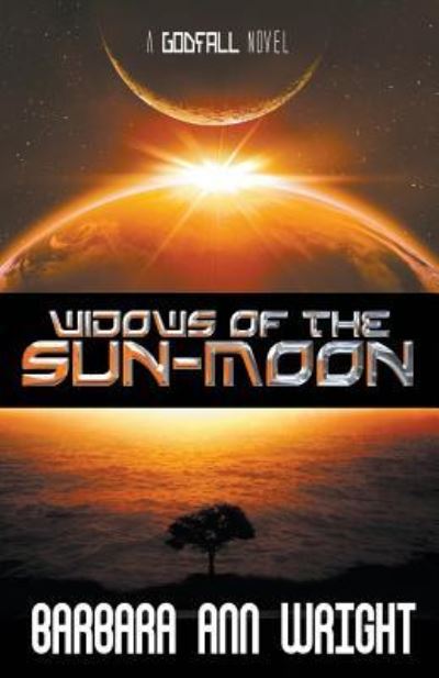 Widows of the Sun-Moon - Barbara Ann Wright - Books - Bold Strokes Books - 9781626397774 - January 17, 2017