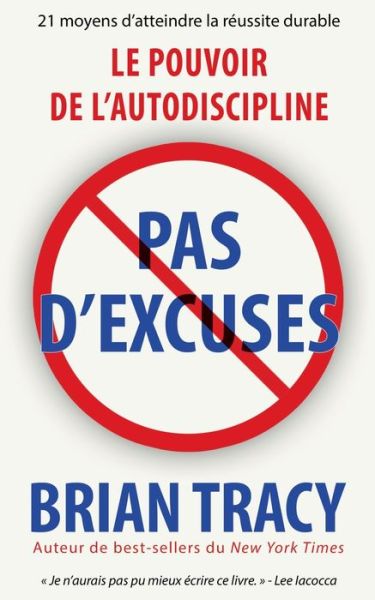 Cover for Brian Tracy · Pas D'excuses (Book) (2023)