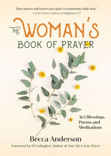 Cover for Becca Anderson · The Woman's Book of Prayer: 365 Blessings, Poems and Meditations (Christian gift for women) (Paperback Book) (2019)