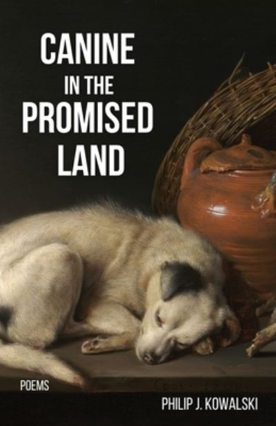 Cover for Philip J Kowalski · Canine in the Promised Land (Paperback Book) (2021)